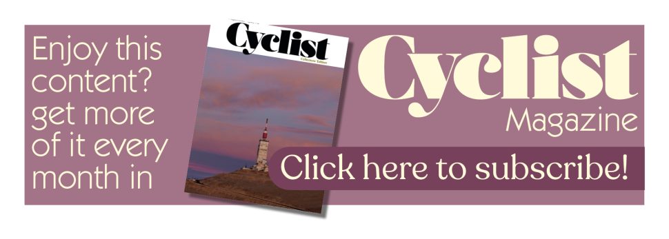 Subscribe to Cyclist Magazine